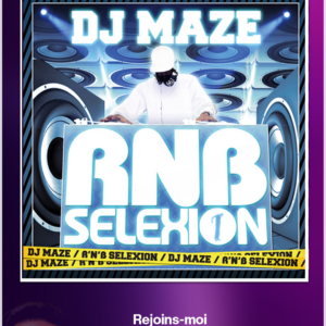 DJ MAZE - RNB SELEXION (Compil Officiel)