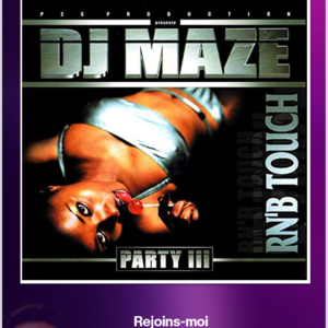 DJ MAZE - RNB TOUCH 3 (Mix tape)