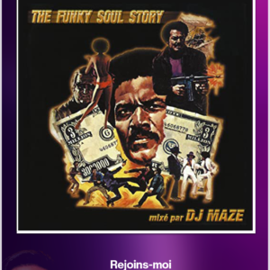 DJ MAZE - THE FUNKY SOUL STORY 1 (Mix tape)