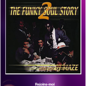 DJ MAZE - THE FUNKY SOUL STORY 2 (Mix tape)