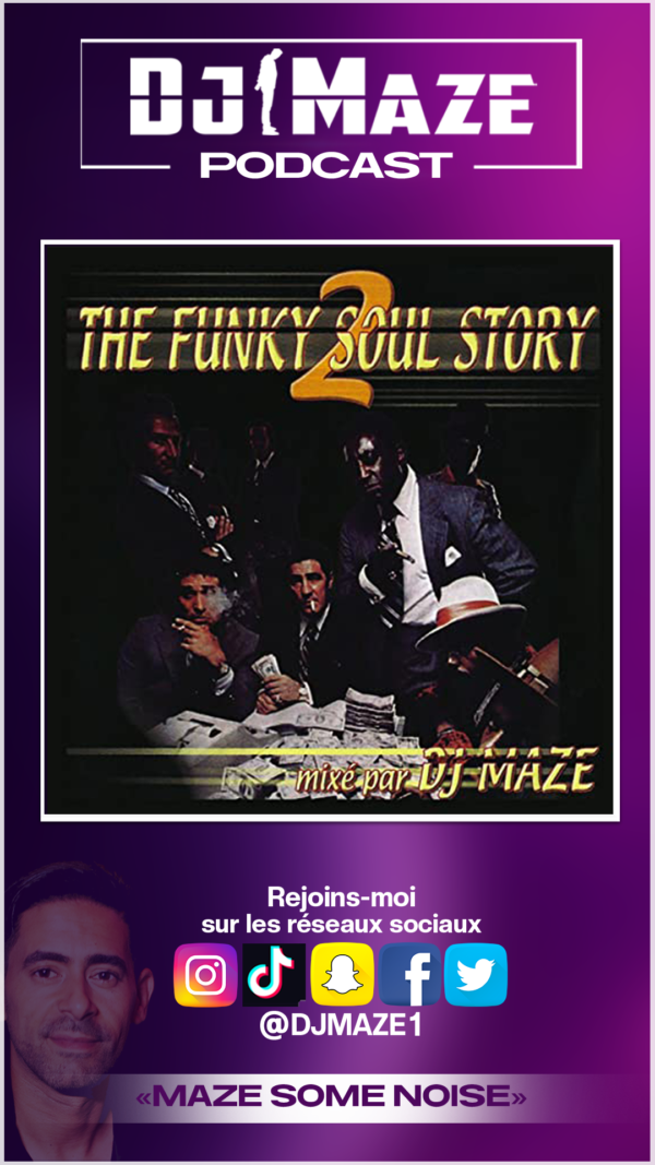 DJ MAZE - THE FUNKY SOUL STORY 2 (Mix tape)