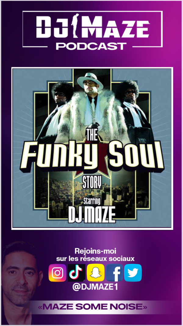 DJ MAZE - THE FUNKY SOUL STORY (Compil Officiel)